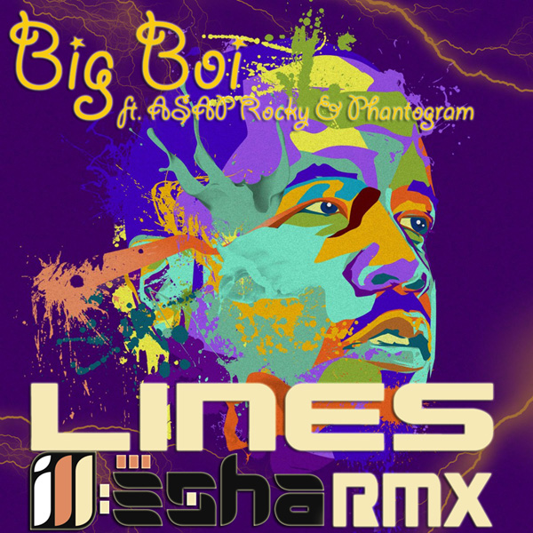 Big Boi Lines ill-esha remix